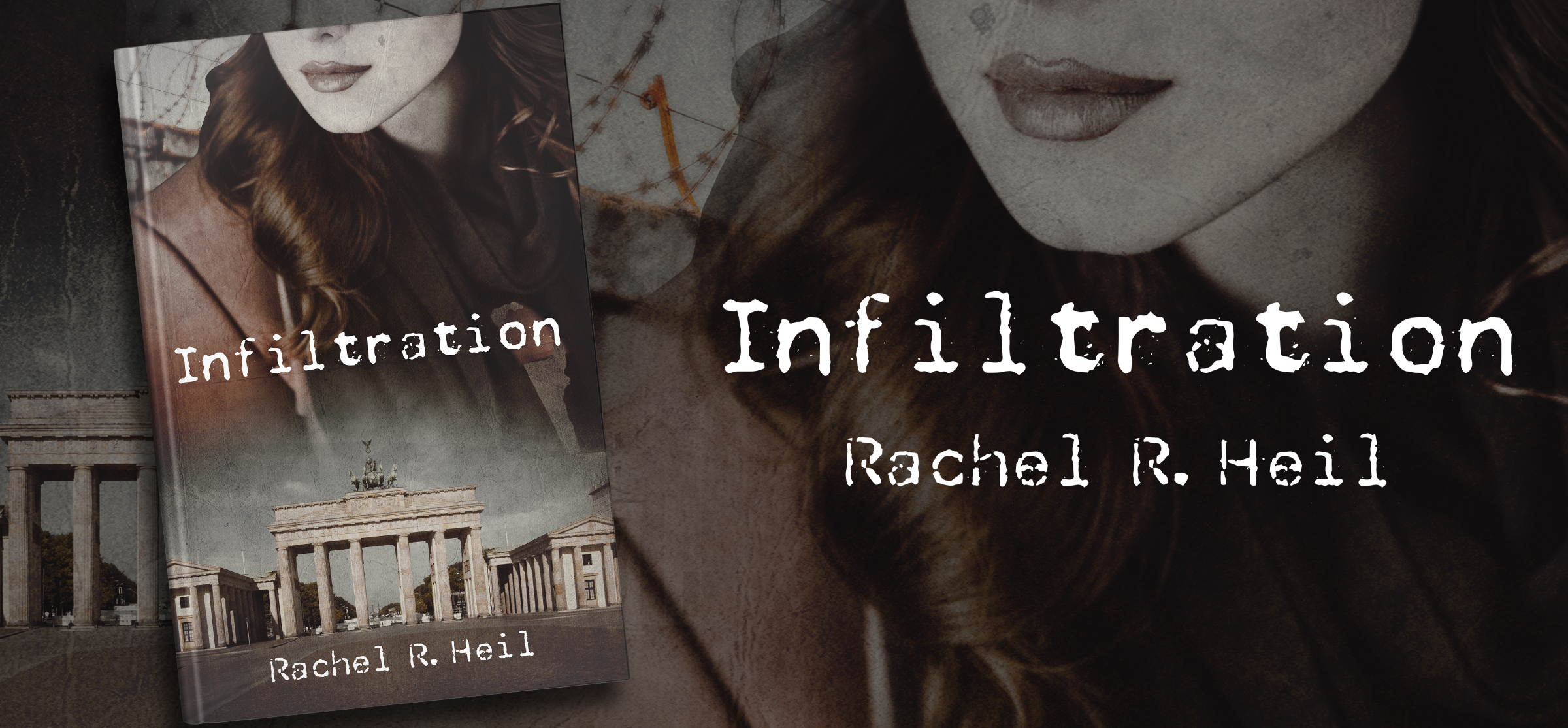 Infiltration by Rachel R. Heil