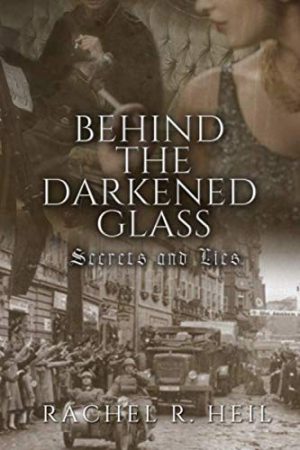 Behind the Darkened Glass: Secrets and Lies cover
