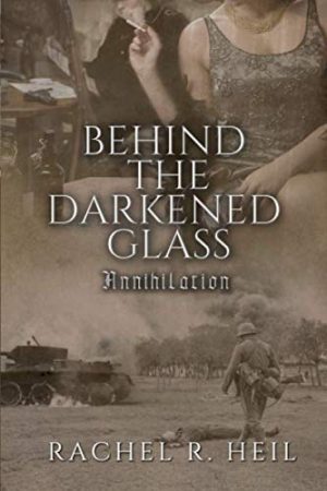 Behind the Darkened Glass: Annihilation cover